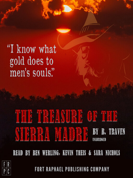 Cover image for The Treasure of the Sierra Madre--Unabridged